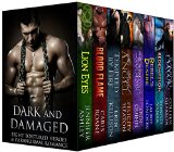 Dark and Damaged: Eight Tortured Heroes of Paranormal Romance: Paranormal Romance Boxed Set
