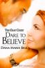 Click this image now to buy your copy of Dare to Believe