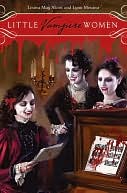 Click this image now to buy your copy of Little Vampire Women by Lynn Messina and Louisa May Alcott