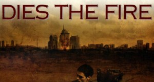 Dies The Fire by S.M. Stirling